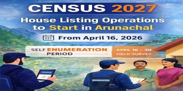 আদমশুমারি ২০২৭ : অরুণাচলে আগামীকাল বৃহস্পতিবার থেকে স্ব-গণনা প্রক্রিয়া